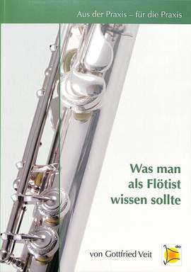 Was man als Flötist wissen sollte
