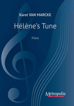 Karel van Marcke: Hélène'S Tune
