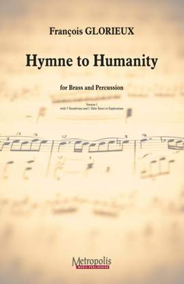 François Glorieux: Hymne To Humanity