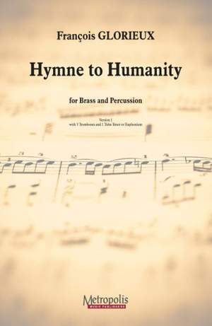François Glorieux: Hymne To Humanity