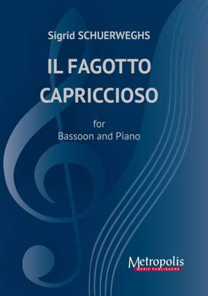 Sigrid Schuerweghs: Il Fagotto Cappriccioso