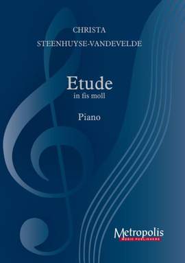 Christa Steenhuyse-Vandevelde: Etude In Fis Moll