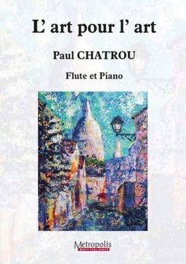 Paul Chatrou: L'Art Pour L'Art