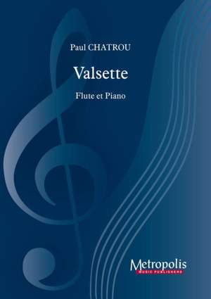 Paul Chatrou: Valsette