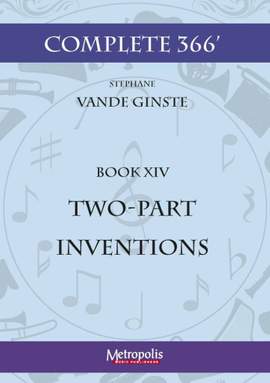 Stéphane Vande Ginste: Complete 366' Book 14: 5 Two-Part Inventions