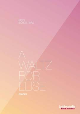 Nico Schoeters: A Waltz For Elise