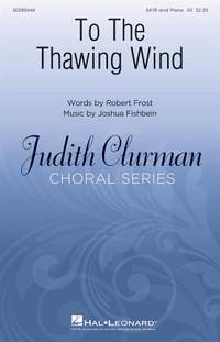 Joshua Fishbein: To the Thawing Wind