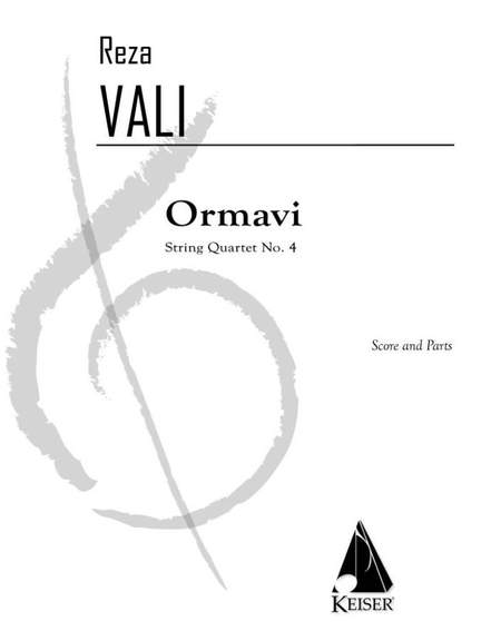 Reza Vali: Ormavi (String Quartet No. 4)