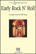 The Lyric Library: Early Rock 'N' Roll