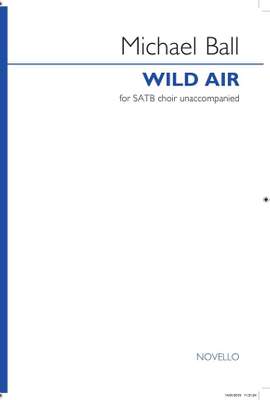 Michael Ball: Wild Air