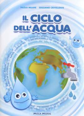 Giuliano Crivellente_Paola Milani: Il Ciclo Dell'Acqua
