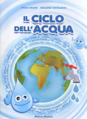 Giuliano Crivellente_Paola Milani: Il Ciclo Dell'Acqua