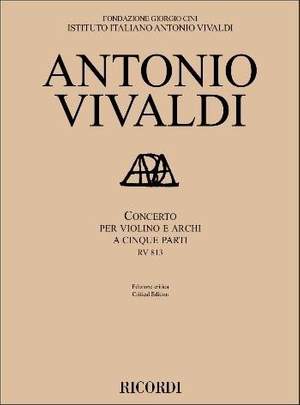 Antonio Vivaldi: Concerto per violino e archi a cinque parti RV 813