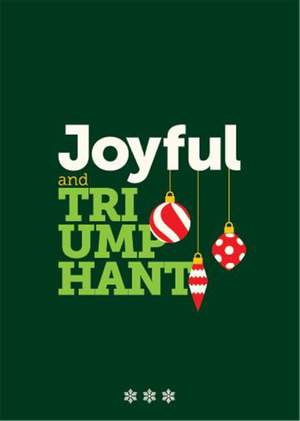 Merry Little Joyful And Triumphant Card