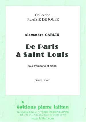 Alexandre Carlin: De Paris A Saint-Louis