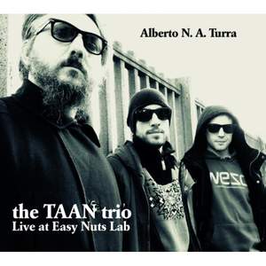 The TAAN trio - Live at Easy Nuts Lab