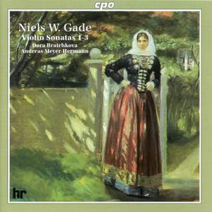 Gade: Violin Sonatas Nos. 1-3