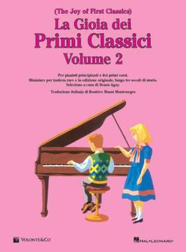 Denes Agay: La Gioia Dei Primi Classici Volume 2