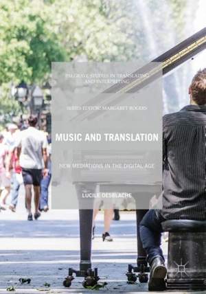 Music and Translation: New Mediations in the Digital Age