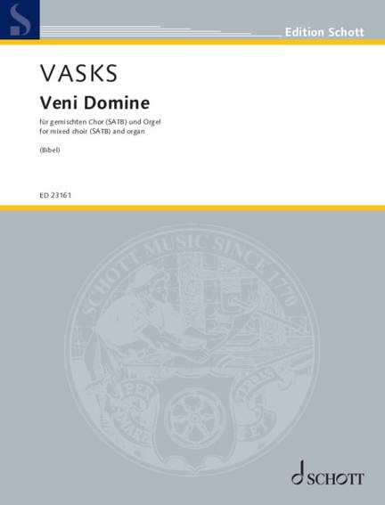 Vasks, P: Veni Domine