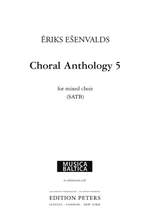Esenvalds, Eriks: Choral Anthology 5: mixed choir (SATB) Product Image