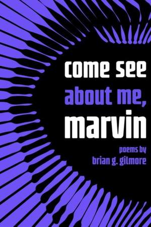 Come See About Me, Marvin