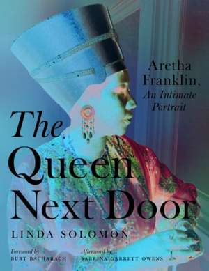 The Queen Next Door: Aretha Franklin, an Intimate Portrait