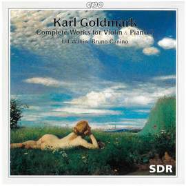 Goldmark: Complete Works for Violin & Piano, Vol. 1