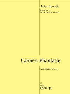 Julius Horvath: Carmen Phantasie