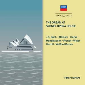 Peter Hurford plays The Organ at Sydney Opera House