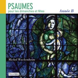 Psaumes pour les dimanches et fêtes, année B