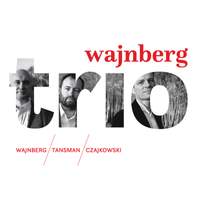 Weinberg, Tansman & A. Tchaikovsky: Trios