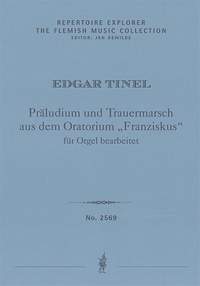 Tinel, Edgar: Organ transcriptions from Franciscus op. 36