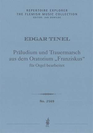 Tinel, Edgar: Organ transcriptions from Franciscus op. 36