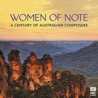 Women of Note: A Century of Australian Composers