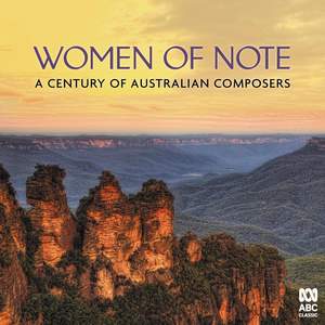 Women of Note: A Century of Australian Composers Product Image