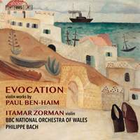 Evocation: Violin Works by Paul Ben-Haim