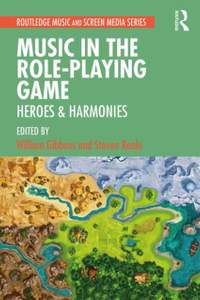 Music in the Role-Playing Game: Heroes & Harmonies