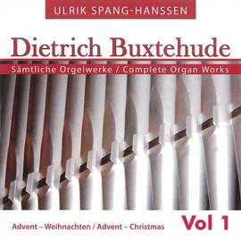 Buxtehude: Complete Organ Works, Vol. 1