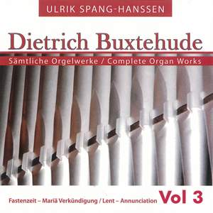 Buxtehude: Complete Organ Works, Vol. 3