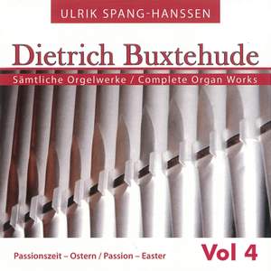 Buxtehude: Complete Organ Works, Vol. 4