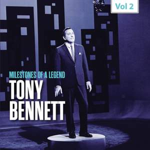 Milestones of a Legend - Tony Bennett, Vol. 2