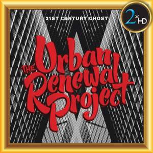 The Urban Renewal Project - 21st Century Ghost