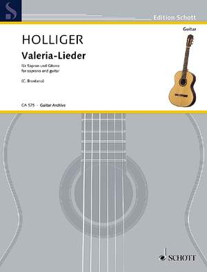 Holliger, H: Valeria-Lieder