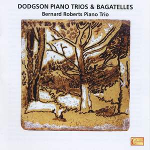 Stephen Dodgson: Piano Trios & Bagatelles Product Image