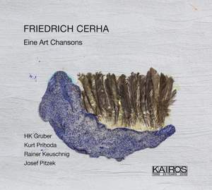Friedrich Cerha: Eine Art Chansons