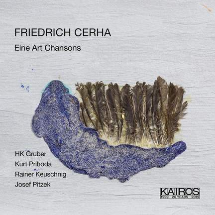 Friedrich Cerha: Eine Art Chansons