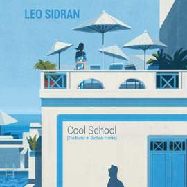 Cool School (The Music of Michael Franks)