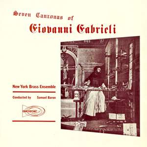 Seven Canzonas of Giovanni Gabrieli 