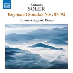Antonio Soler: Keyboard Sonatas Nos. 87-92